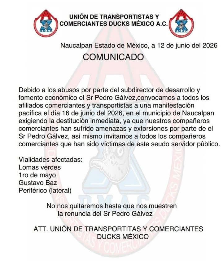 Protesta contra Pedro Gálvez en Naucalpan: comerciantes y transportistas acusan abusos, extorsiones y despojos 2 convocatoria manifestacion