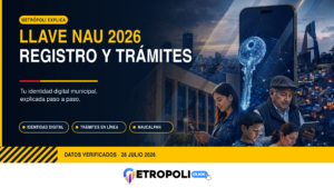 Llave NAU 2026: registro y trámites en línea 🔑