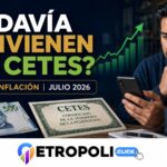 ¿Los CETES todavía convienen en julio de 2026? 💰