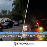 Dos tráileres de basura vuelcan el mismo día en Naucalpan rumbo a Tepatlaxco