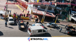 Asesinato del comisario ejidal de Chimalpa Francisco Pérez Román🚨En la carretera Naucalpan – Toluca