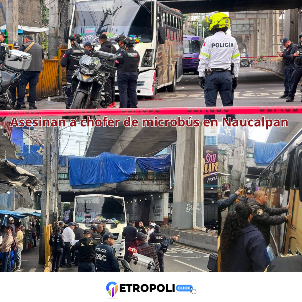 Asesinan a chofer de microbús en Naucalpan: investigan ataque en Periférico 🚨 2 portada Asesinan a chofer de microbús en Naucalpan: investigan ataque en Periférico 🚨