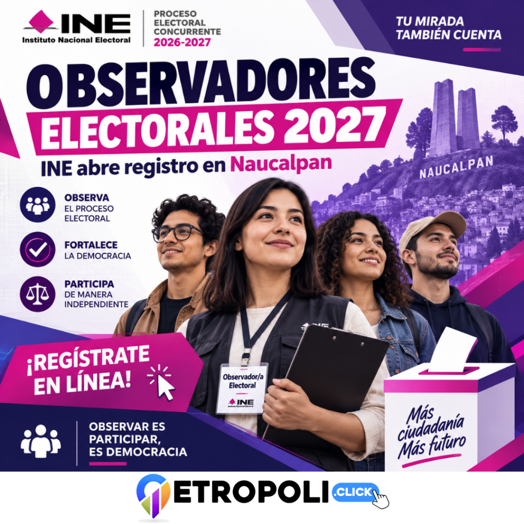 INE abre registro para observadores electorales en Naucalpan rumbo a las elecciones de 2027 1 Portada INE abre registro para observadores electorales en Naucalpan rumbo a las elecciones de 2027