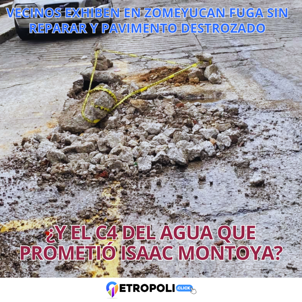 Portada OAPAS presume reparación de fugas; vecinos exhiben en Zomeyucan agua corriendo y pavimento destrozado
