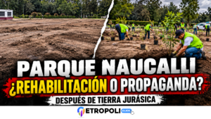 De la devastación a la propaganda ambiental: el Gobierno de Naucalpan presume la rehabilitación de la zona afectada por Tierra Jurásica